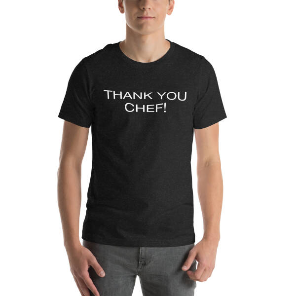 Unisex t-shirt "Thank you Chef!"