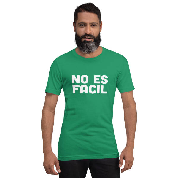 Unisex t-shirt "No es facil" - Image 7