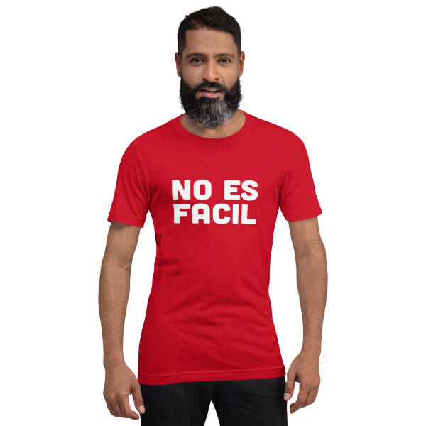 Unisex t-shirt "No es facil" - Image 4