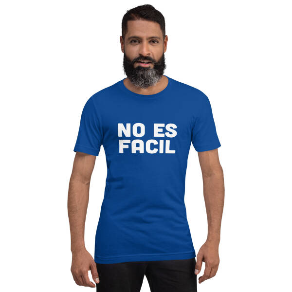 Unisex t-shirt "No es facil" - Image 5